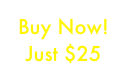 Buy Now!
Just $25